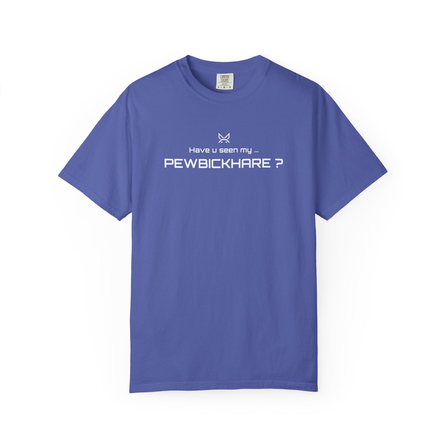 PBH "HAVE U SEEN...2" - Original Unisex Garment-Dyed T-shirt (DTG Print type)