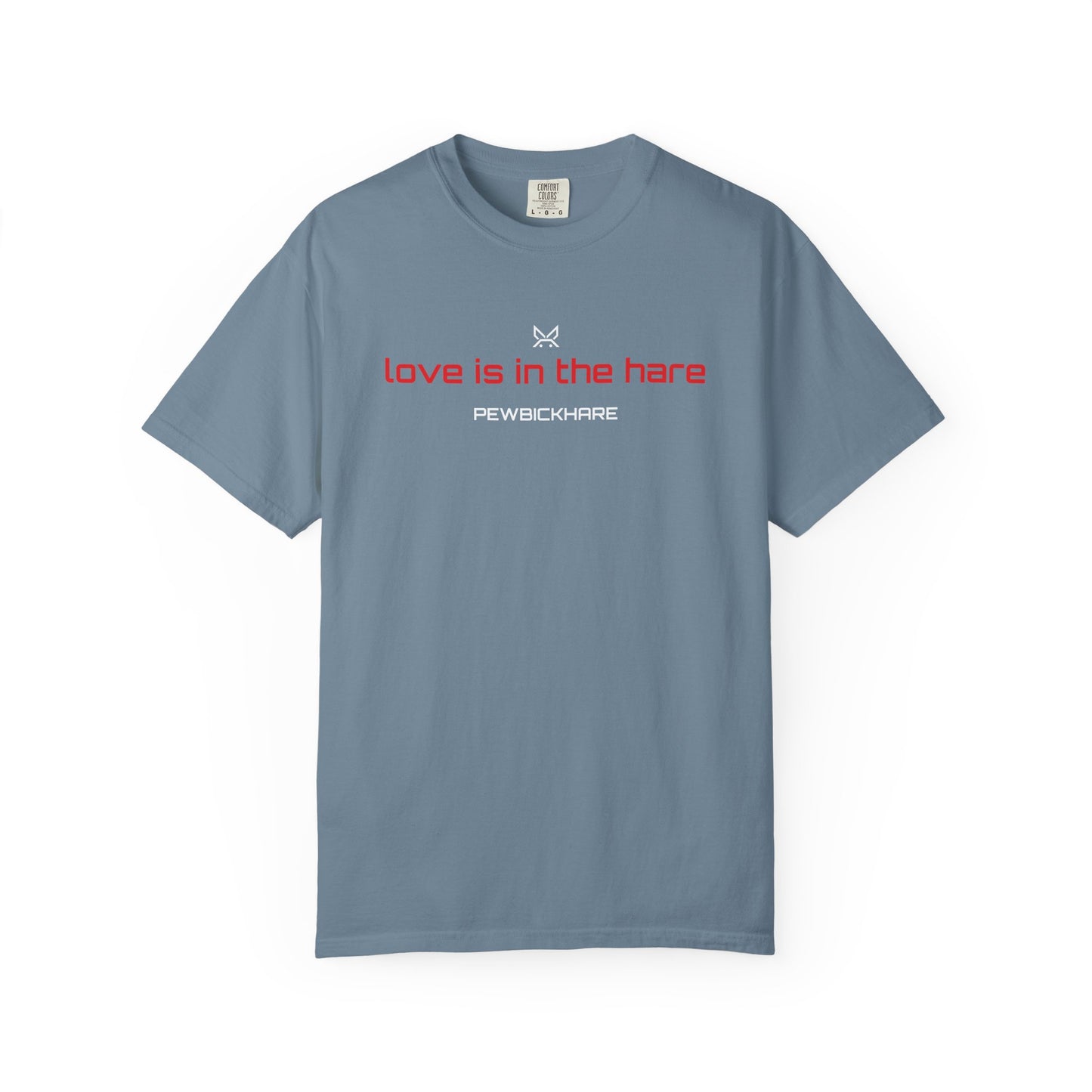 PBH "LOVE IS IN THE HARE - STRAIGHT LOGO" - Original Unisex Garment-Dyed T-shirt (DTG Print type)
