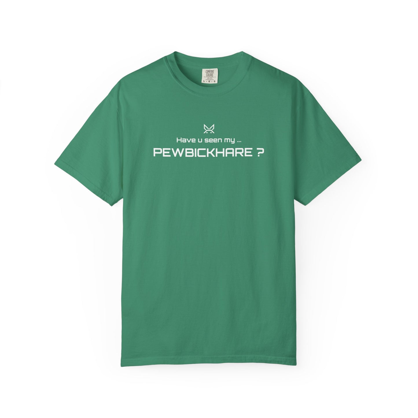 PBH "HAVE U SEEN...2" - Original Unisex Garment-Dyed T-shirt (DTG Print type)