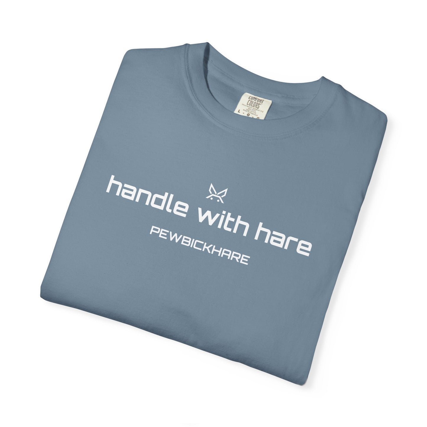 PBH "HANDLE WITH HARE - STRAIGHT LOGO" - Original Unisex Garment-Dyed T-shirt (DTG Print type)