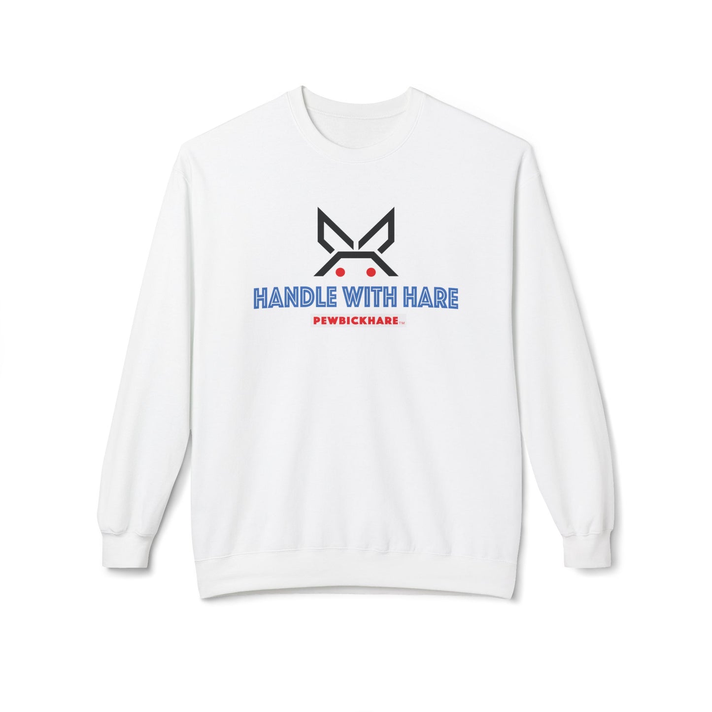 PBH: 'HANDLE WITH HARE' Crewneck Sweatshirt