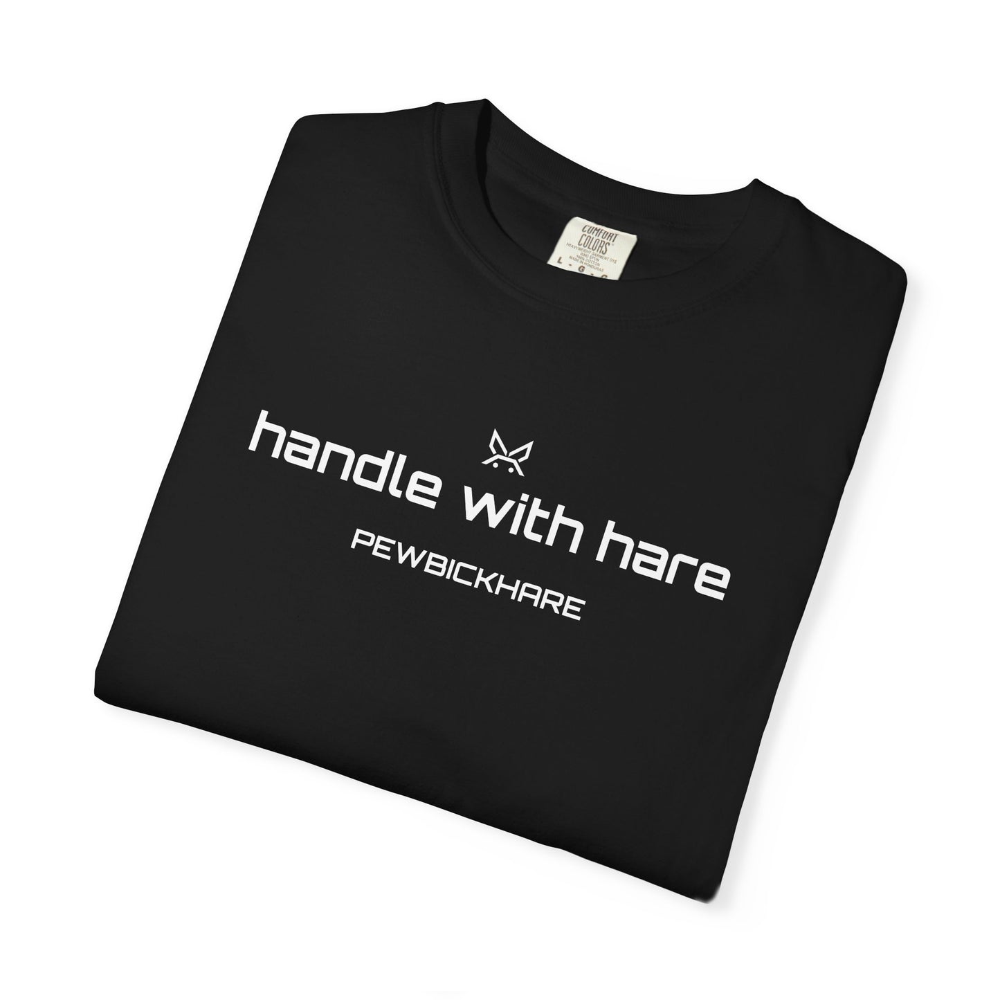 PBH "HANDLE WITH HARE - STRAIGHT LOGO" - Original Unisex Garment-Dyed T-shirt (DTG Print type)