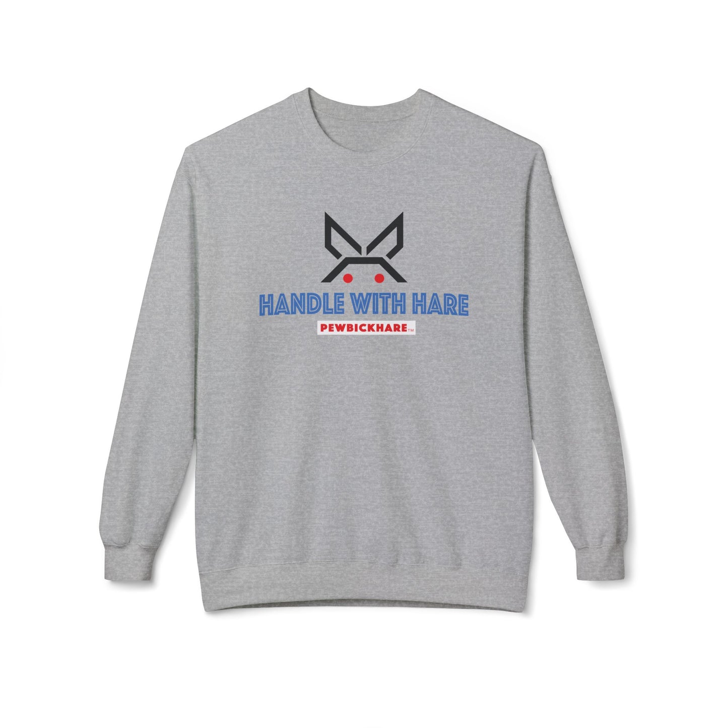 PBH: 'HANDLE WITH HARE' Crewneck Sweatshirt