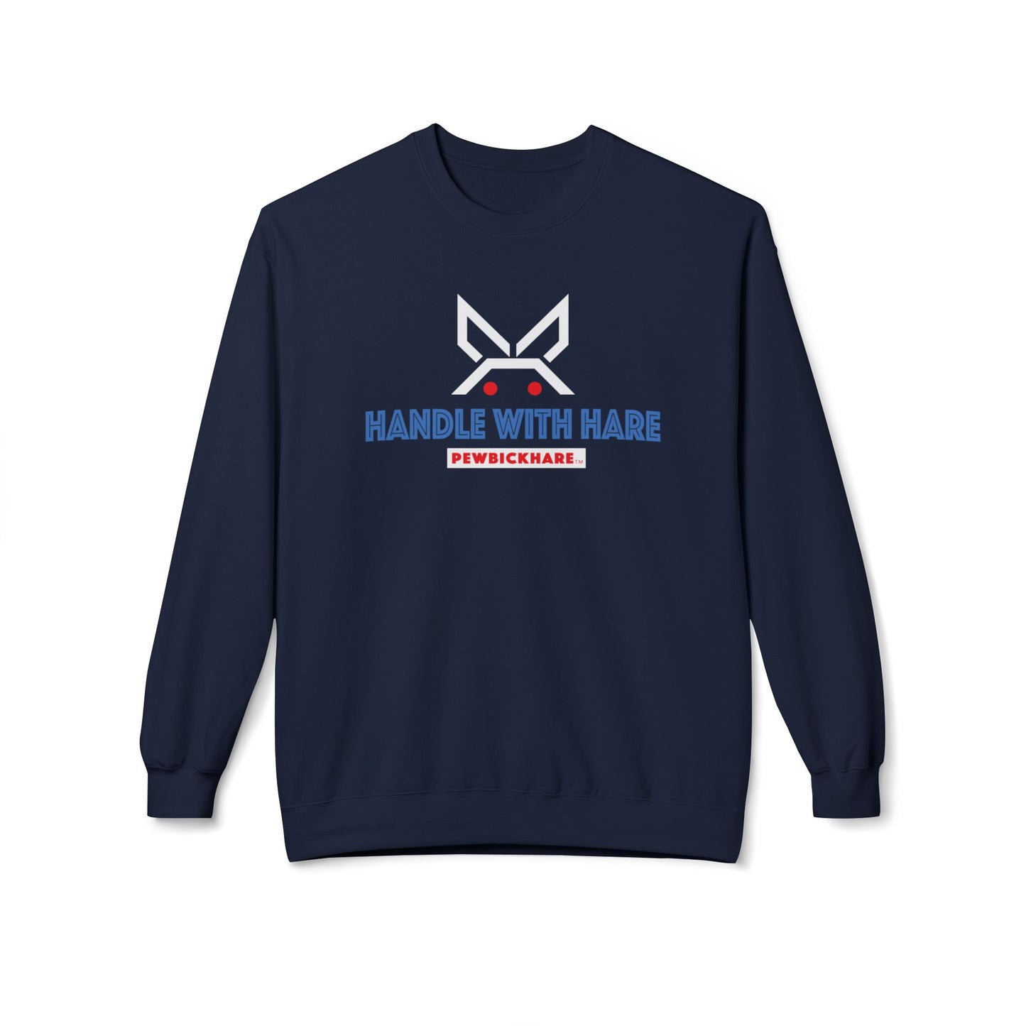 PBH: 'HANDLE WITH HARE' Crewneck Sweatshirt