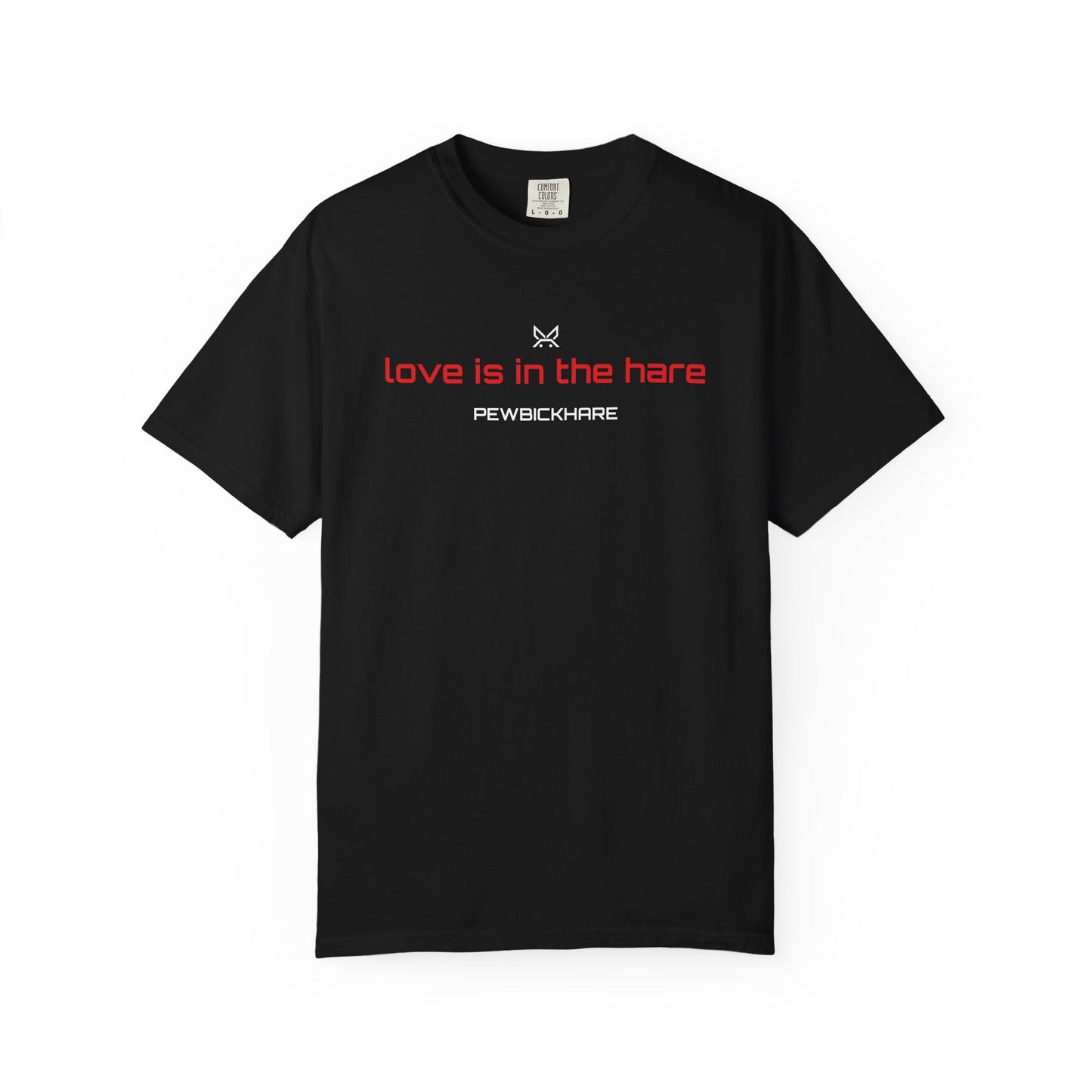 PBH "LOVE IS IN THE HARE - STRAIGHT LOGO" - Original Unisex Garment-Dyed T-shirt (DTG Print type)